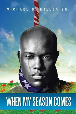 When My Season Comes 1483605523 Book Cover