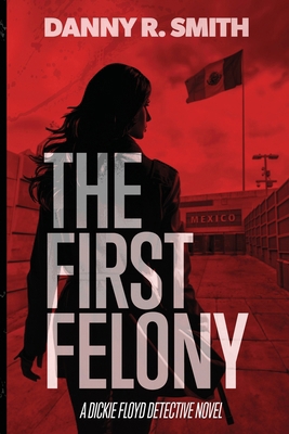 The First Felony 1734979496 Book Cover