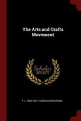 The Arts and Crafts Movement 1376054574 Book Cover