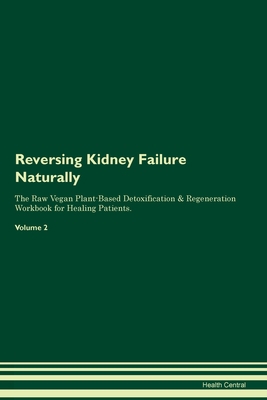 Reversing Kidney Failure Naturally The Raw Vega... 1395864012 Book Cover