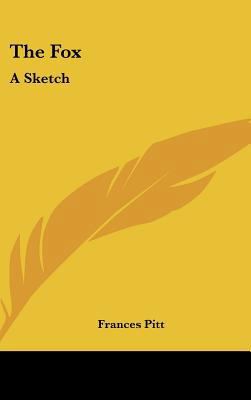 The Fox: A Sketch 1161565167 Book Cover