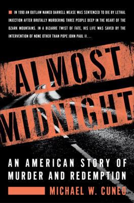 Almost Midnight: An American Story of Murder an... 0767913426 Book Cover