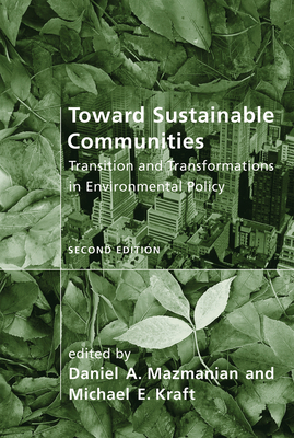 Toward Sustainable Communities, second edition:... 0262512297 Book Cover