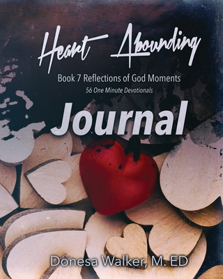 Heart Abounding Journal B0D85Q5LY8 Book Cover