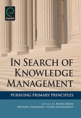 In Search of Knowledge Management: Pursuing Pri... 1849506736 Book Cover