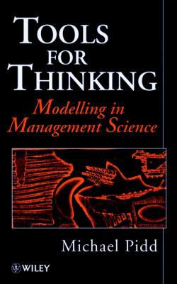 Tools for Thinking: Modelling in Management Sci... 0471964557 Book Cover