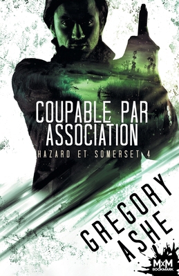 Coupable par association: Hazard et Somerset, T4 [French] B0CMQ2X8WW Book Cover