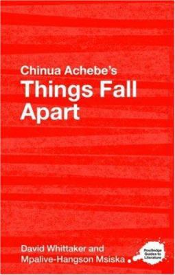 Chinua Achebe's Things Fall Apart: A Routledge ... 0415344565 Book Cover