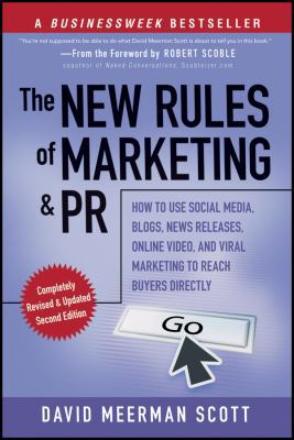 The New Rules of Marketing and PR: How to Use S... 0470547812 Book Cover