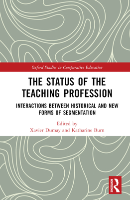 The Status of the Teaching Profession: Interact... 0367487306 Book Cover