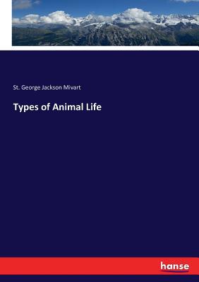 Types of Animal Life 3337095399 Book Cover
