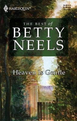 Heaven Is Gentle 0373199007 Book Cover