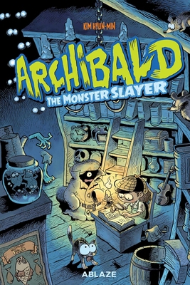 Archibald Vol. 1: Monster Slayer 1684973325 Book Cover