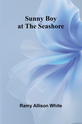 Sunny Boy at the seashore 9364736540 Book Cover