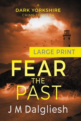 Fear the Past [Large Print] 180080623X Book Cover