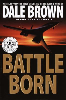 Battle Born [Large Print] 0375408614 Book Cover