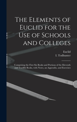 The Elements of Euclid for the Use of Schools a... 1013899407 Book Cover