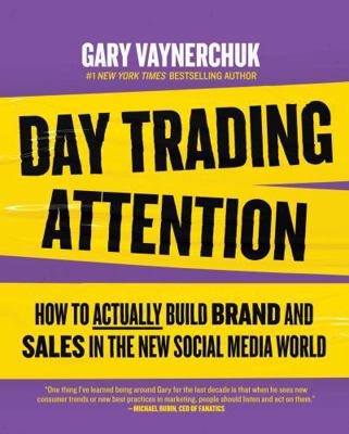 Day Trading Attention: How to Actually Build Br... 0063392720 Book Cover
