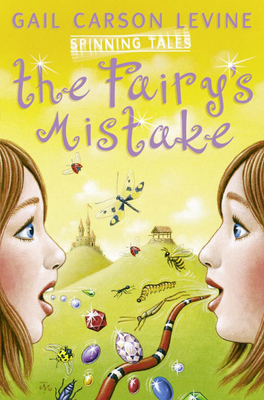 Spinning Tales Book 1: The Fairy's Mistake/The ... 0007109466 Book Cover