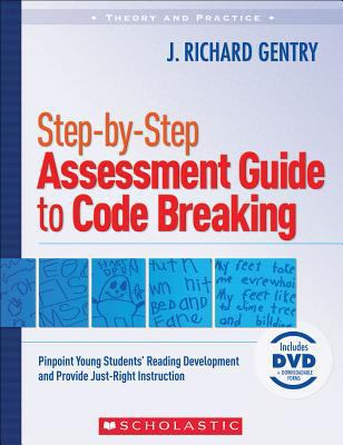 Step-by-Step Assessment Guide to Code Breaking:... 054503602X Book Cover