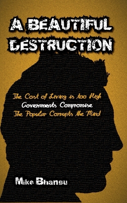 A Beautiful Destruction 198873522X Book Cover