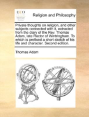 Private Thoughts on Religion, and Other Subject... 1140762958 Book Cover