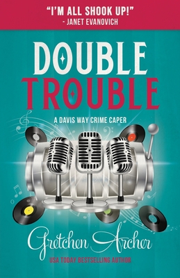 Double Trouble: A Davis Way Crime Caper 1635115671 Book Cover