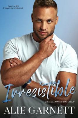 Irresistible: In a Small Town (Landstad) 1954672195 Book Cover