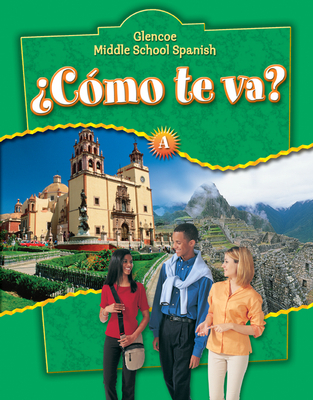 ¿Cómo te va? Level A Nivel verde, Student Editi... [Spanish] 0078271495 Book Cover