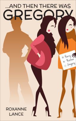 ...And Then There Was Gregory 1625104464 Book Cover