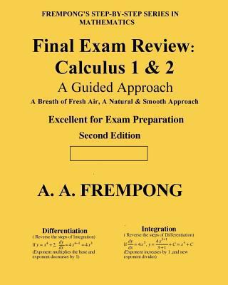 Final Exam Review: Calculus 1 & 2: (A Guided Ap... 194648542X Book Cover