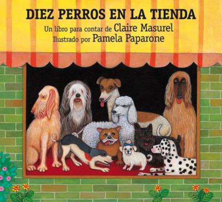 Diez Perros En La Tienda [Spanish] 0735813035 Book Cover