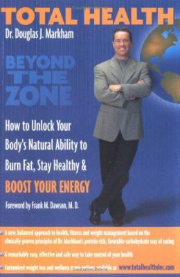 Total Health: How to Unlock Your Body's Natural... 097017103X Book Cover
