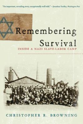 Remembering Survival: Inside a Nazi Slave-Labor... 0393338878 Book Cover