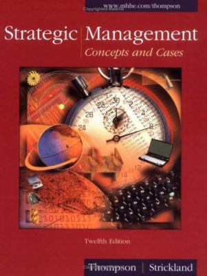 Strategic Management: Concepts and Cases 0072518758 Book Cover
