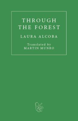 Through the Forest 1913744434 Book Cover