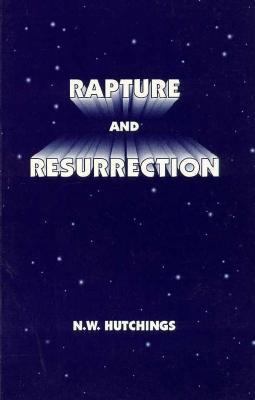 Rapture and resurrection 1879366274 Book Cover