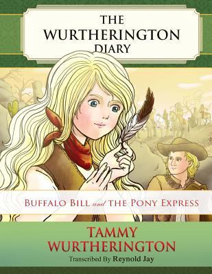 Buffalo Bill and the Pony Express 152347789X Book Cover