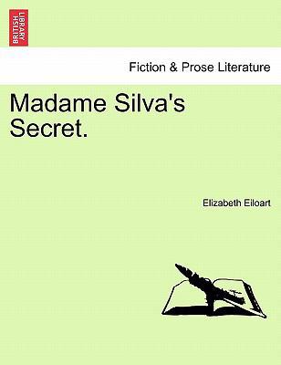 Madame Silva's Secret. 1241580561 Book Cover