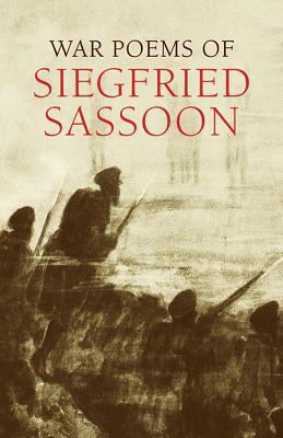 War Poems of Siegfried Sassoon 0486437159 Book Cover