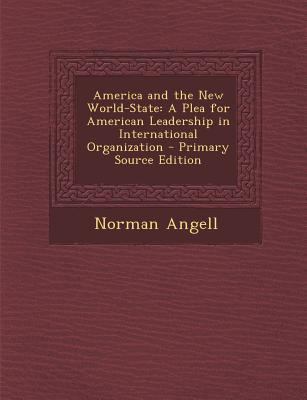 America and the New World-State: A Plea for Ame... 1294150952 Book Cover