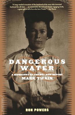 Dangerous Water: A Biography of the Boy Who Bec... 0306810867 Book Cover