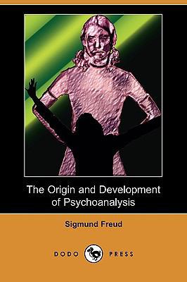 The Origin and Development of Psychoanalysis (D... 1409968413 Book Cover