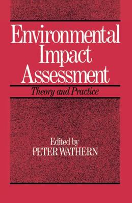 Environmental Impact Assessment: Theory and Pra... 1138137448 Book Cover