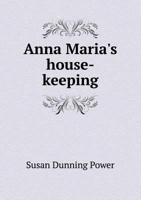 Anna Maria's House-Keeping 5518486642 Book Cover