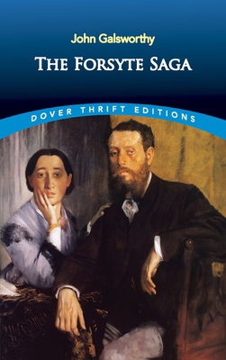 The Forsyte Saga 0486828409 Book Cover