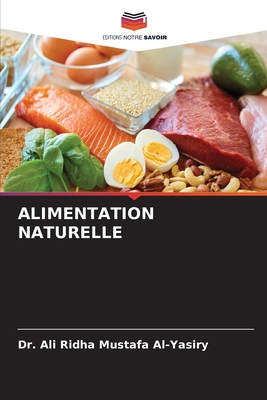 Alimentation Naturelle [French] 6209079334 Book Cover