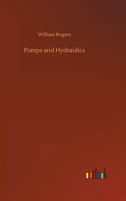 Pumps and Hydraulics 3732670406 Book Cover