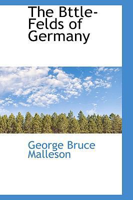 The Bttle-Felds of Germany 0559708807 Book Cover