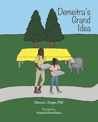 Demeitra's Grand Idea 0966050738 Book Cover